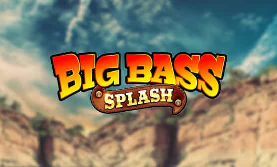 Big Bass Splash slot de la Reel Kingdom software