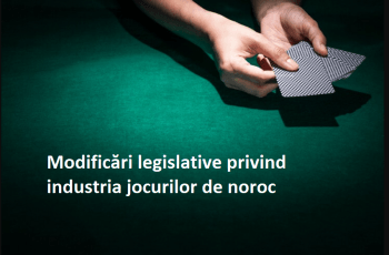 Modificări legislative pentru jocurile de noroc